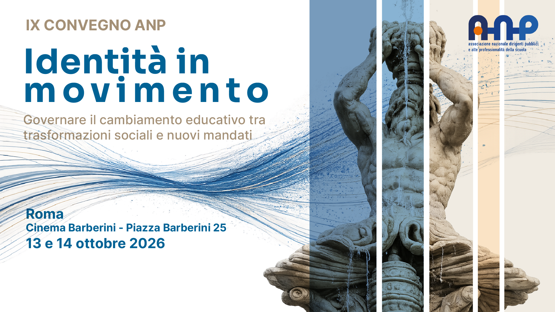 SAVE THE DATE! IX CONVEGNO ANNUALE ANP: ROMA, 13 E 14 OTTOBRE 2026