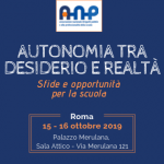 Copia di TRA MITO E REALTA’ Sfide e opportunità per la scuola a 20 anni dall’autonomia Roma, 15 – 16 ottobre 2019 Palazzo Merulana, Sala Attico – Via Merulana 121 (1)